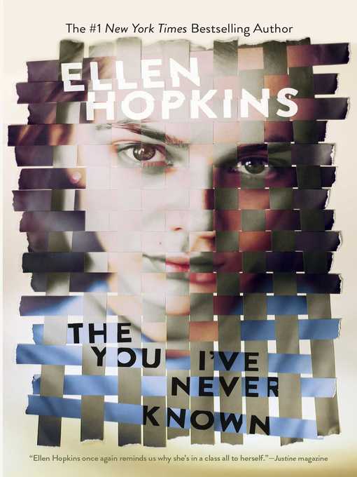 Title details for The You I've Never Known by Ellen Hopkins - Wait list